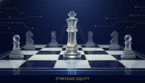 A glass chess king stands at the center of a chessboard, surrounded by pawns and knights, with the words "STRATEGIC EQUITY" below.